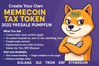 create memecoin tax token 2022 presale pumpfun on solana sui tron xrp ethereum