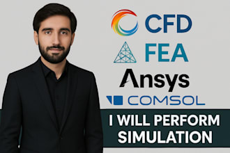 provide fea, cfd, and thermal analysis using ansys and comsol