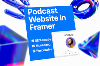 build a modern podcast website for you in framer