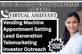 do cold calling for high traffic vending machine and atm location