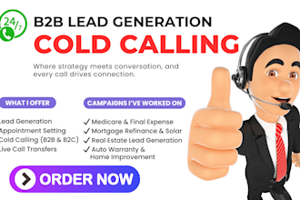 do professional cold calling to generate high quality leads