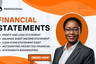 create your financial statements,  profit and loss, income, and balance sheets