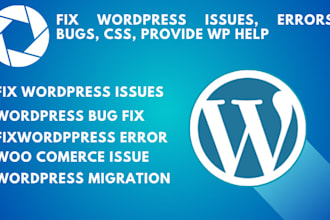 fix wordpress issues, errors, bugs, css, provide wp help