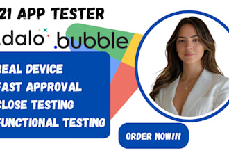 provide 20 real testers for your saas mobile or web app built with bubble io