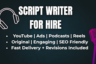 write high converting scripts for youtube, ads, and podcasts