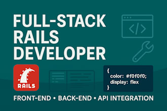 develop full stack ruby on rails web apps, bug fix