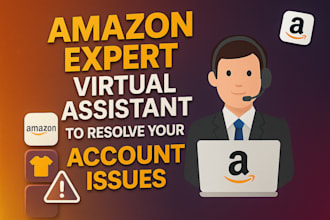 be your amazon expert virtual assistant to resolve your account issues