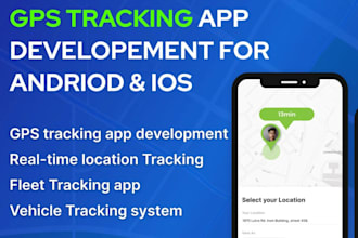 build gps tracking app for fleet management and vehicle tracking