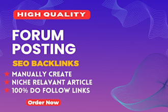 do 50 unique forum posting manually to high da 30 plus