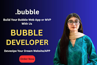 develop bubble website bubble mobile app bubble mvp