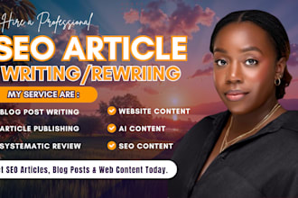 do SEO article writing, blog post writing, systematic review, website content
