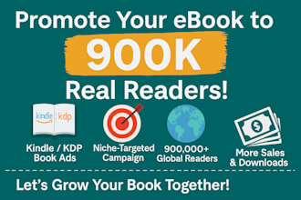 bring 900k online book readers using kdp ads, do ebook promotion ebook marketing