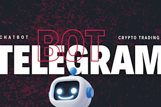 develop  telegram trading bot, telegram crypto bot, telegram bot, trading bot