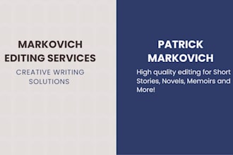 proofread and developmentally edit your short fiction, novel, or memoir