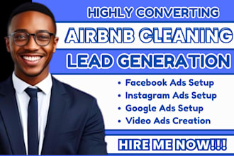 airbnb cleaning leads airbnb cleaning facebook ads google ads video ads