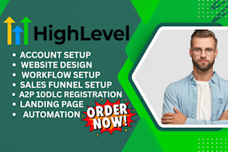 be your expert gohighlevel virtual assistance go high level workflow