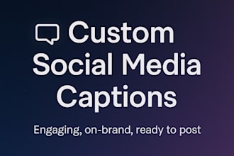write 3 custom social media captions for your brand