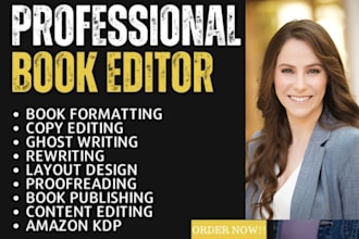 do line editing, developmental editor, proofread non fiction kdp book formatting