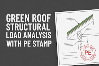 green roof structural load analysis with pe stamp for permit approval