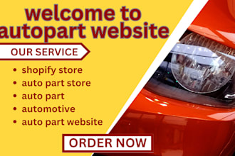 build shopify store for auto part auto part store auto part website automotive