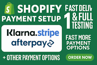set up klarna, afterpay, stripe, and other payment gateways on shopify store