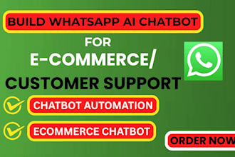 build whatsapp ai chatbot for ecommerce, bookings, or customer support