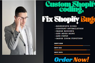 shopify bugs fixing custom coding liquid section and theme development