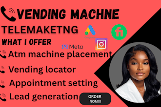 be your cold calling expert on vending machine atm machine placement