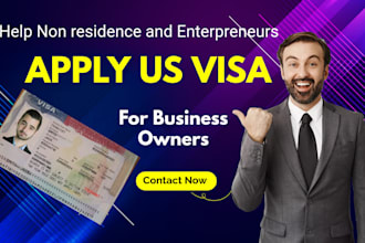 provide US business visa consultation for non residents and entrepreneurs