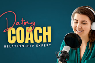 give you relationship advice, dating advice