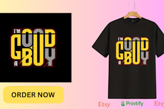 do prom birthday memorial graduation t shirt design
