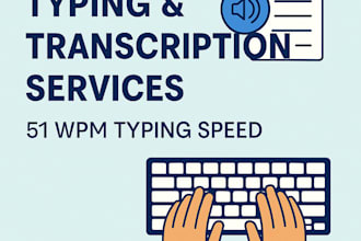 do fast and accurate typing, data entry, and document formatting