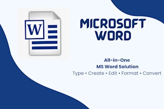 professionally type, format, edit, convert, and create document in ms word
