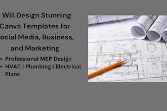 deliver mep design, hvac layout, electrical, plumbing, and fire safety