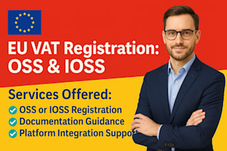 register your business for eu oss and ioss vat quickly and professionally