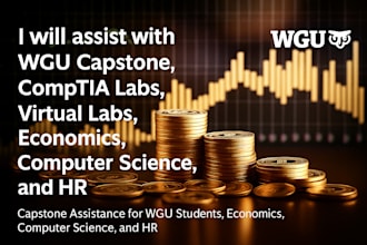support wgu capstone, comptia labs, virtual lab tasks and tech courses