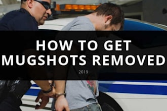 expunge court case, arrest records, bad articles, and mugshots using backlinking