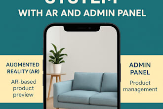 develop a full stack furniture management system with ar and admin panel