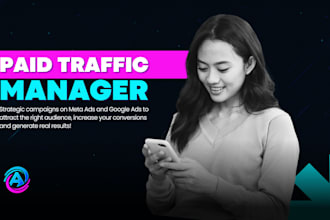 manage and optimize your paid traffic campaigns