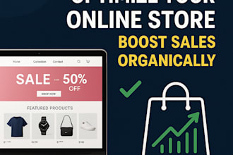 optimize your online store to look professional and boost sales organical