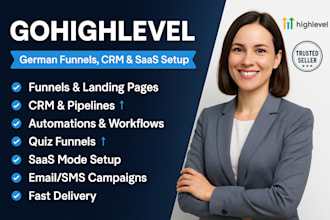 setup german gohighlevel funnels, automations, CRM, quiz and saas mode fast