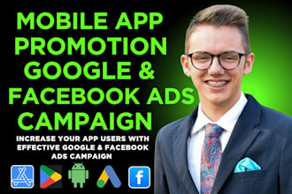 app promotion mobile game app install marketing using google ads facebook ads