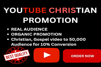 promote your christian youtube video, gospel music, or channel organically