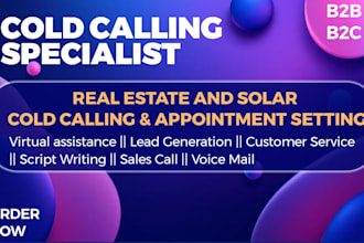 do real estate and  solar cold calling leads generation appointment settings