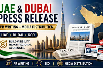write and distribute uae press release to dubai gcc media