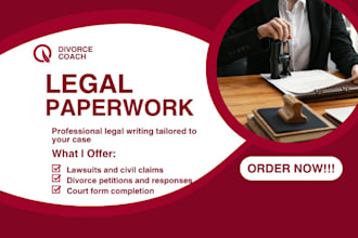 draft your divorce paper, petition, motion, legal agreement and lawsuits