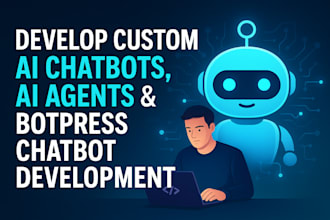 develop custom ai chatbots, ai agents and botpress chatbot development