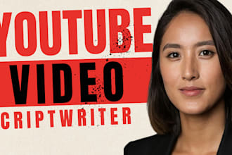create engaging video script, youtube video scriptwriting and animation script