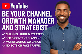 be your channel growth manager and strategist