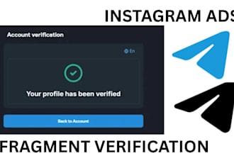 set up telegram ads and do telegram fragment verification for you